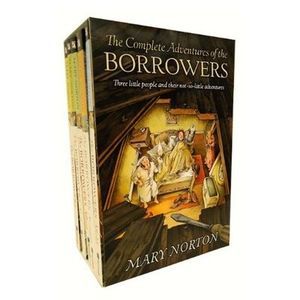 The Complete Adventures of the Borrowers: 5-Book Paperback Box Set -- Mary Norto